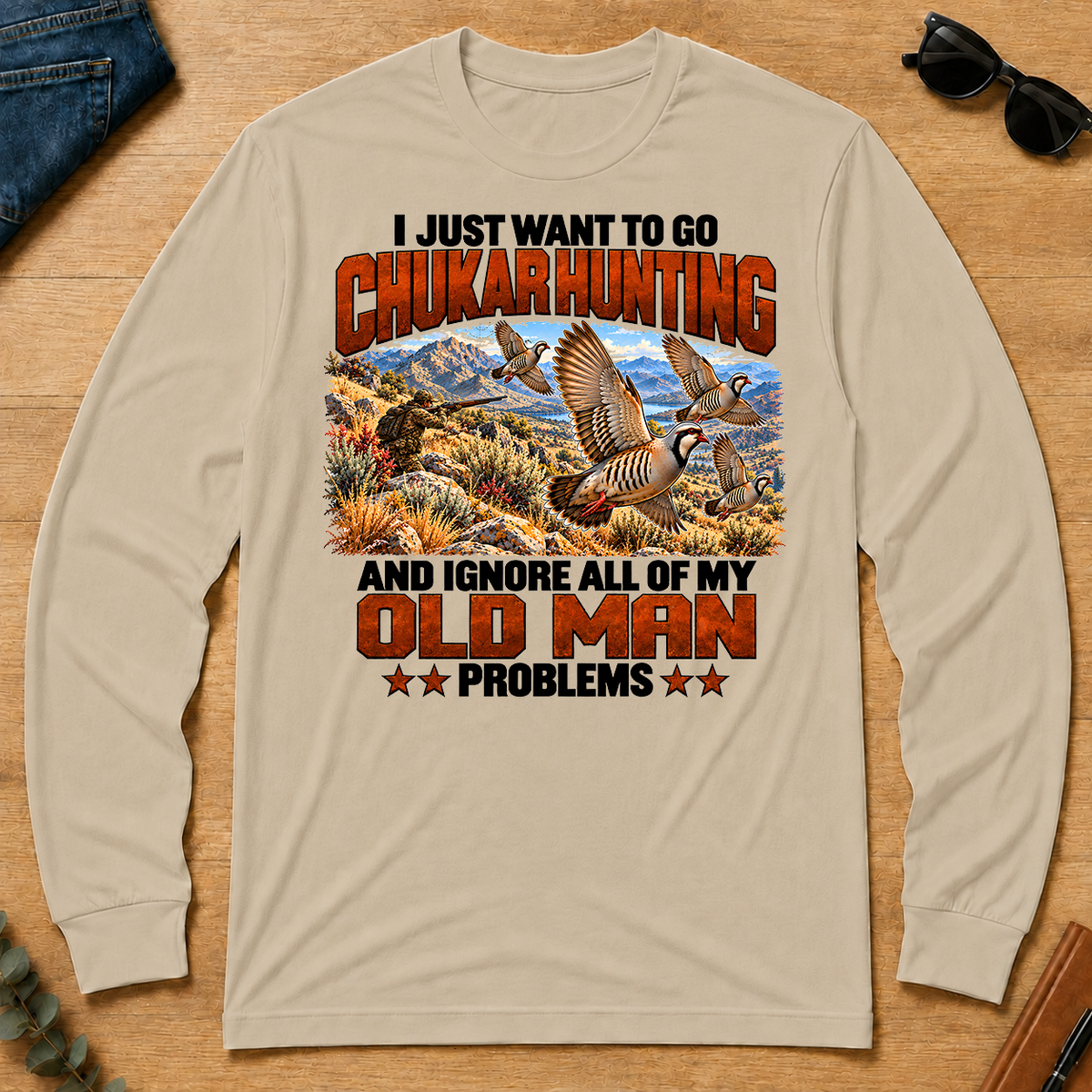 I Just Want To Chukar Hunting - sand - LST2D-Sand