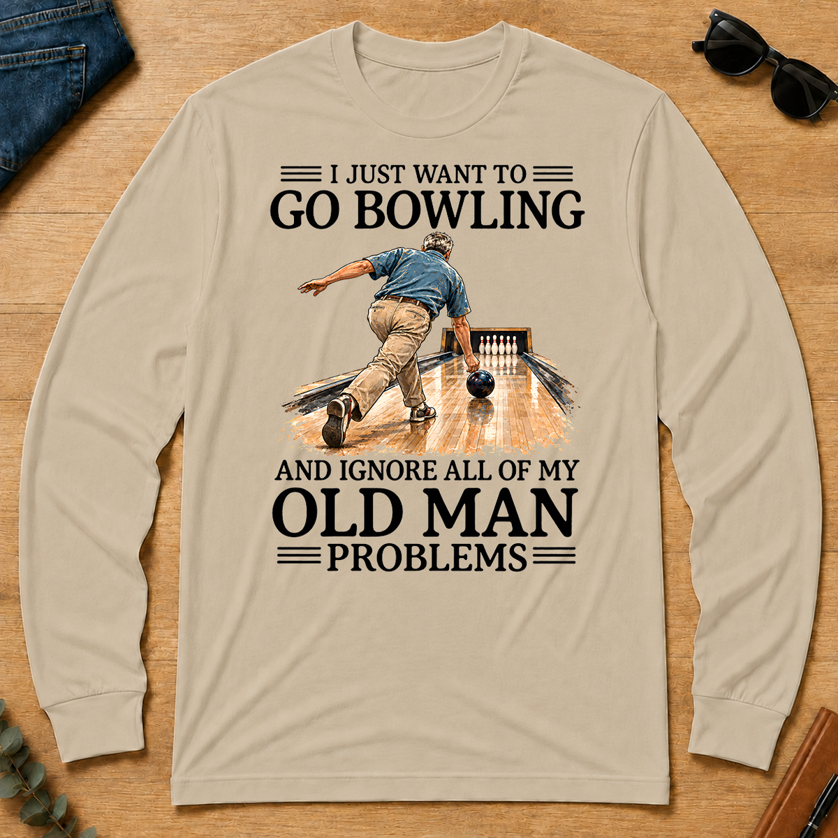 I Just Want To Go Bowling - sand - LST2D-Sand