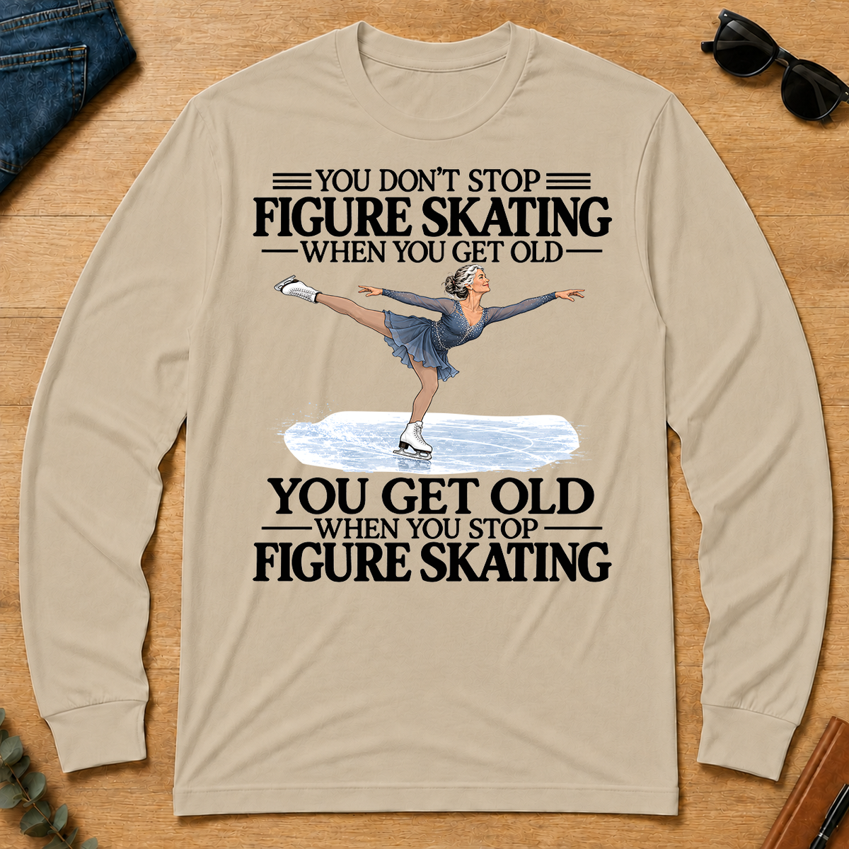 Don't Stop Figure Skating - sand - LST2D-Sand