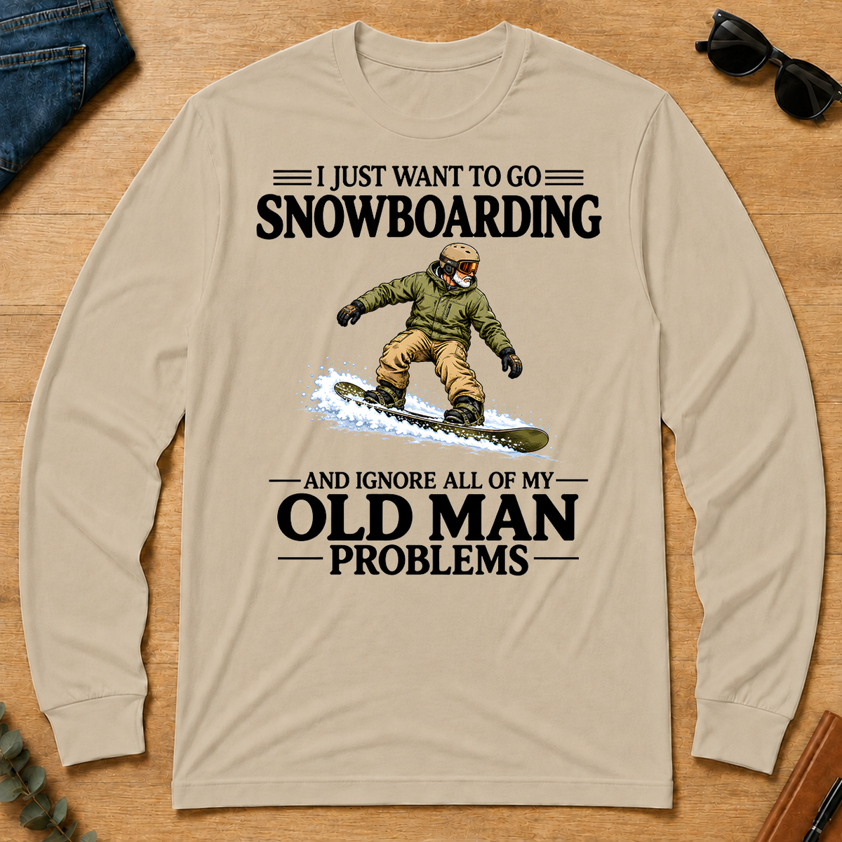 I Just Want To Go Snowboarding - sand - LST2D-Sand