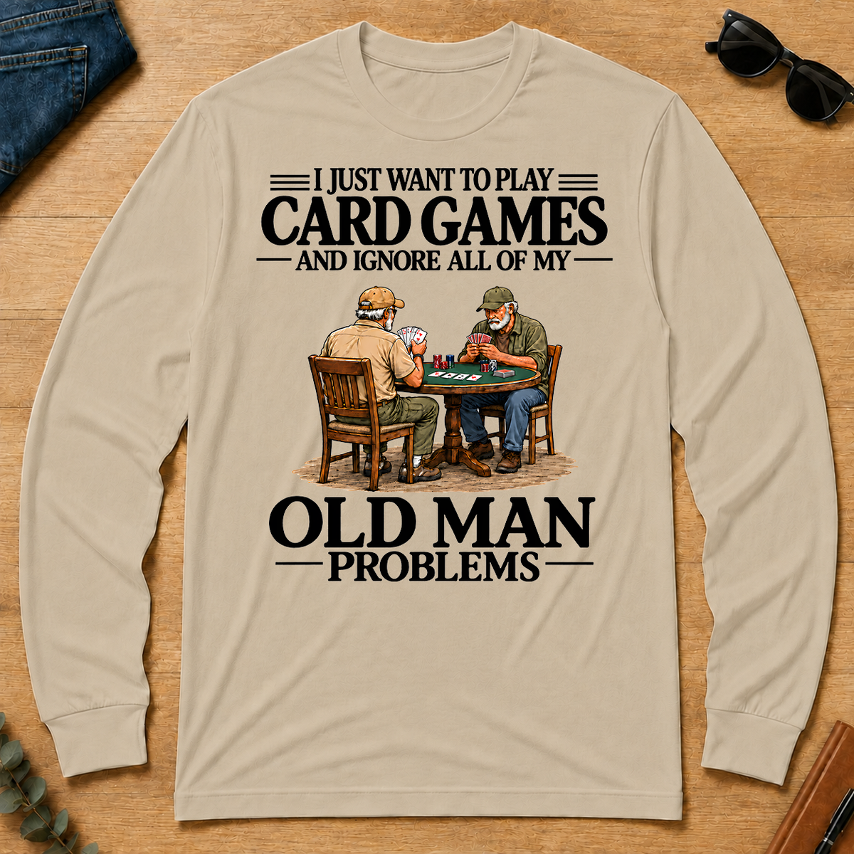 I Just Want To Play Card Games - sand - LST2D-Sand