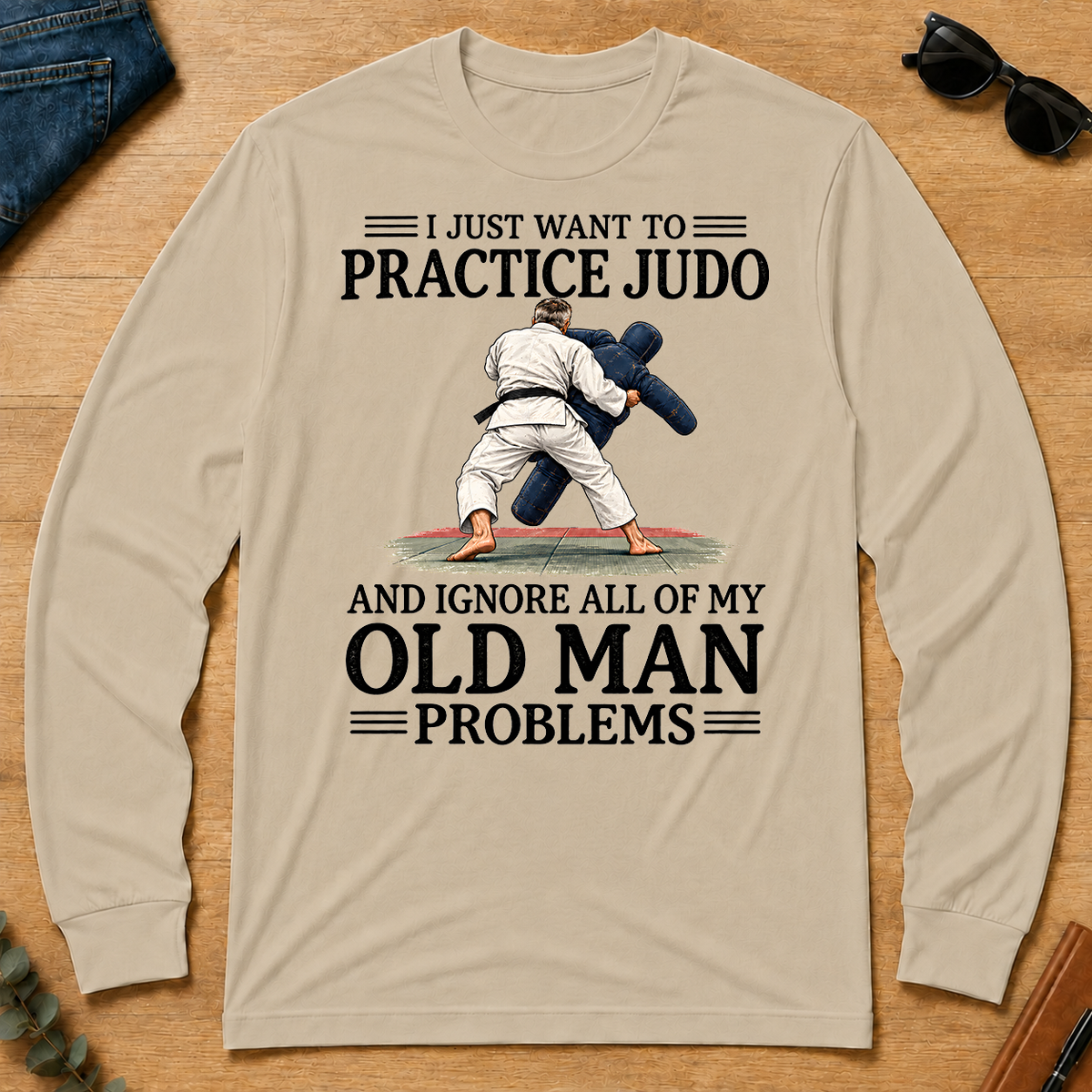 I Just Want To Practice Judo - sand - LST2D-Sand