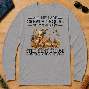 All Men Are Created Equal Grouse Hunting 70s - sport-grey - LST2D-SportGrey