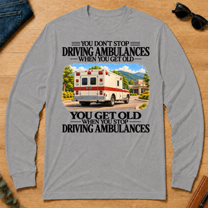 Don't Stop Driving Ambulances Vintage Art - sport-grey - LST2D-SportGrey