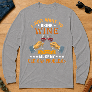 Vintage I Just Want To Drink Wine - sport-grey - LST2D-SportGrey