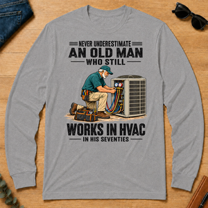 An Old Man Still Works In HVAC In His 70s - sport-grey - LST2D-SportGrey