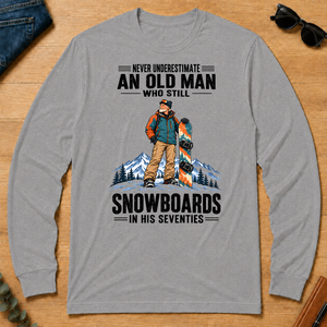Never Underestimate An Old Man Snowboards In His 70s - sport-grey - LST2D-SportGrey