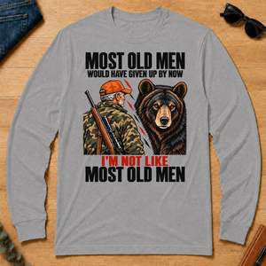 Bear Hunting Most Old Men Would Have Given Up By Now - sport-grey - LST2D-SportGrey