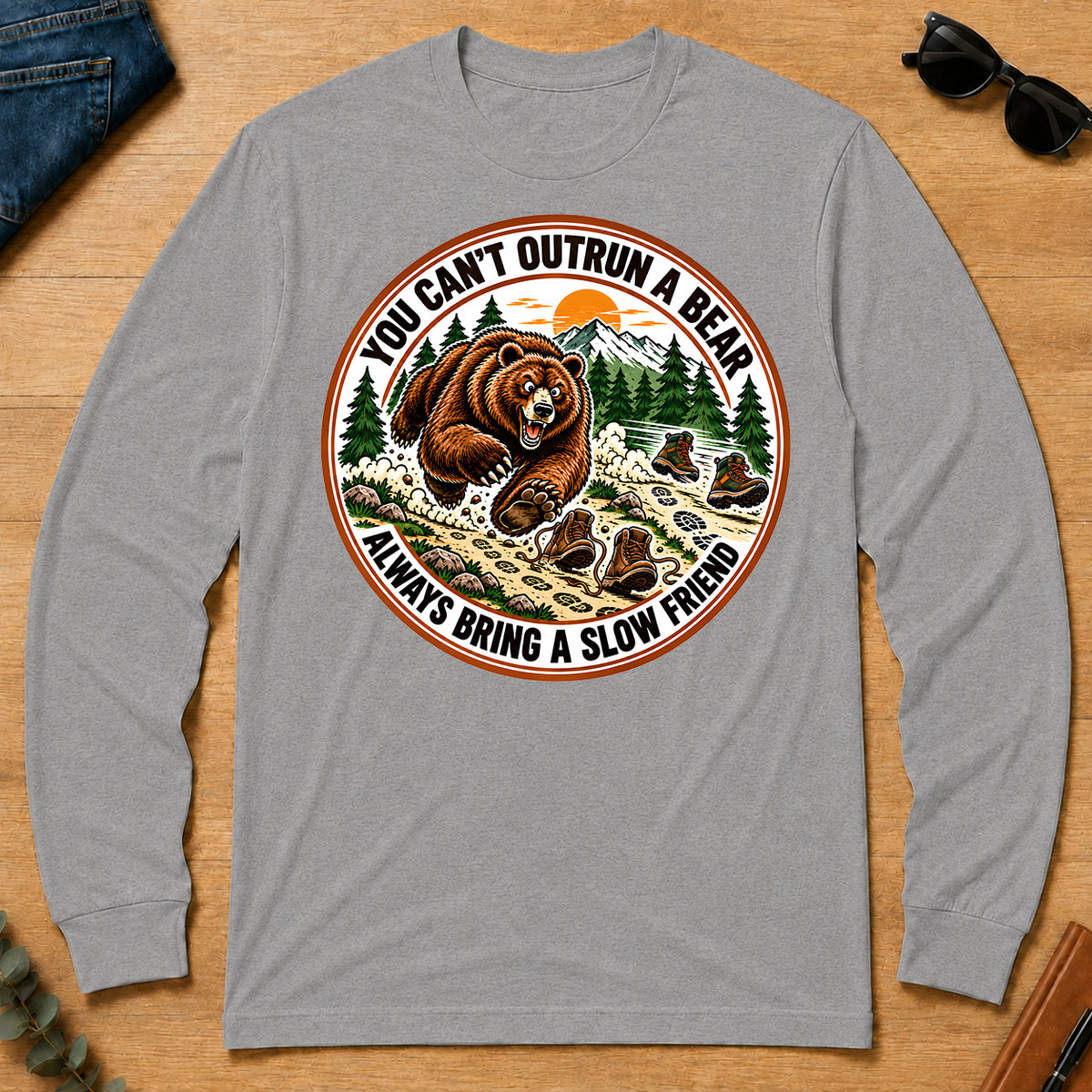 Funny You Can't Outrun A Bear Always Bring A Slow Friend - sport-grey - LST2D-SportGrey