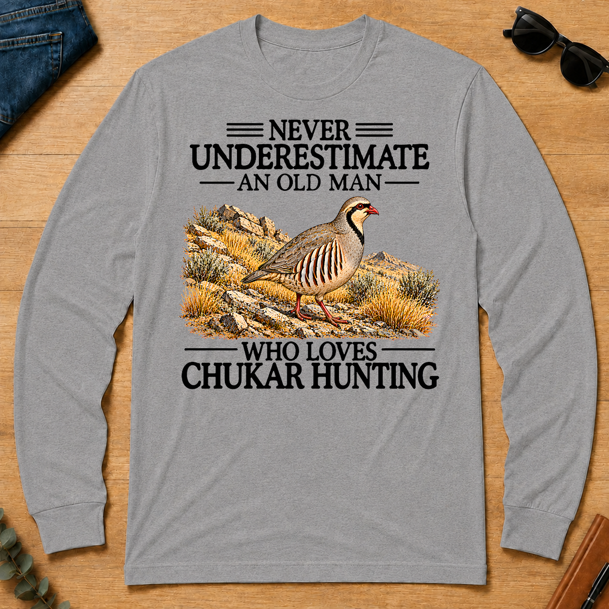 Never Underestimate An Old Man Who Loves Chukar Hunting - sport-grey - LST2D-SportGrey