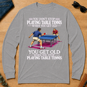 Old Man Don't Stop Table Tennis - sport-grey - LST2D-SportGrey