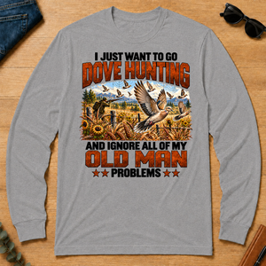 I Just Want To Dove Hunting - sport-grey - LST2D-SportGrey