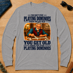 You Get Old When You Stop Playing Dominoes - sport-grey - LST2D-SportGrey