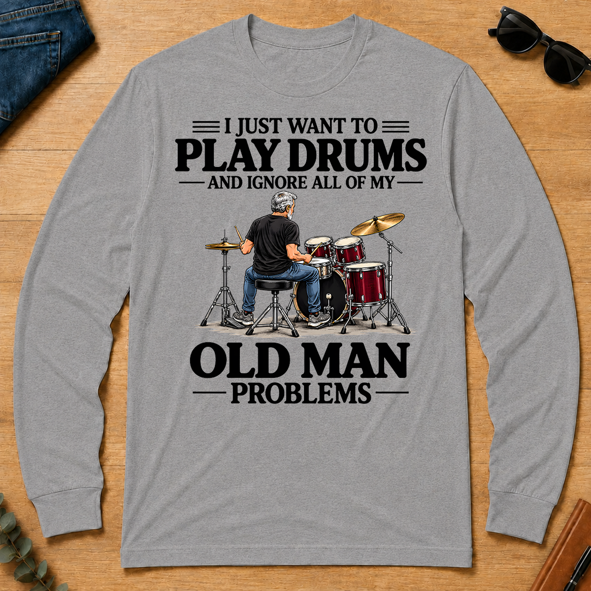 I Just Want To Play Drums - sport-grey - LST2D-SportGrey