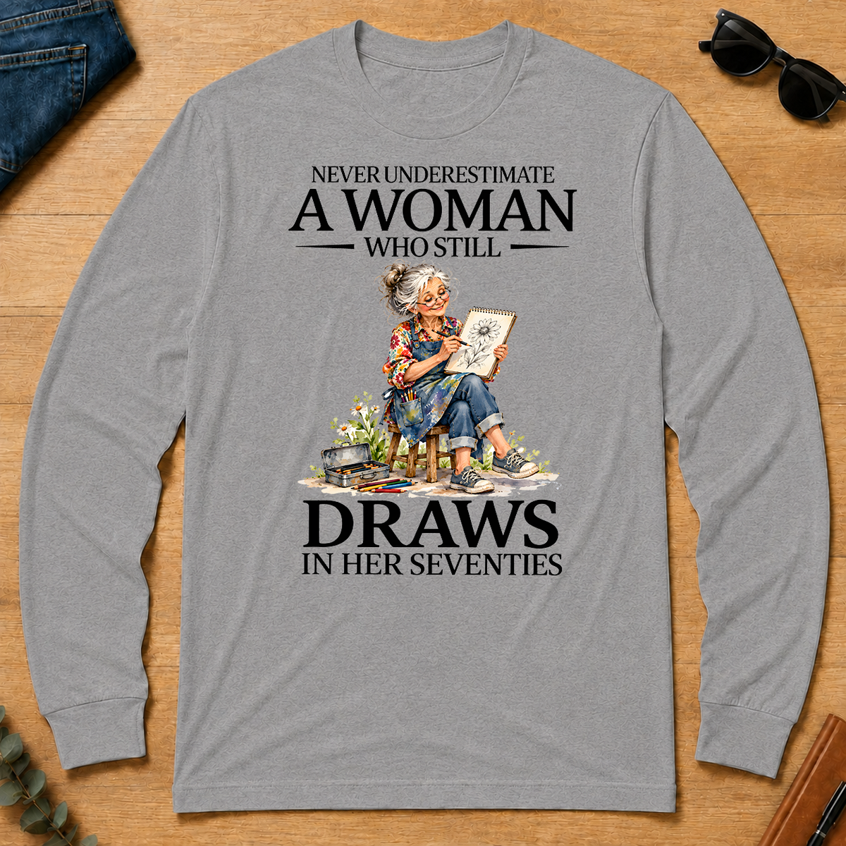 Funny A Woman Still Draws In Her Seventies - sport-grey - LST2D-SportGrey