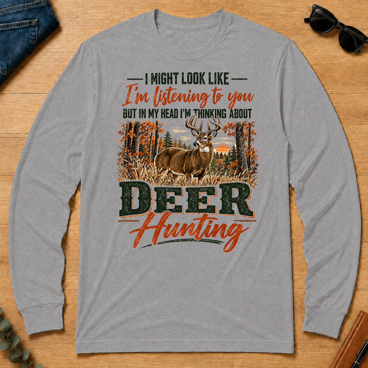 I'm Thinking About Deer Hunting - sport-grey - LST2D-SportGrey