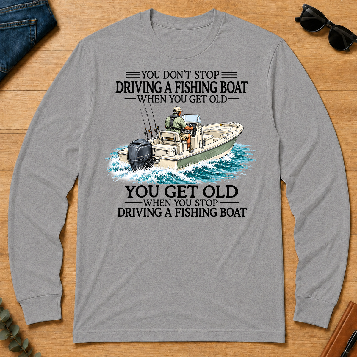 Don't Stop Driving Fishing Boat - sport-grey - LST2D-SportGrey