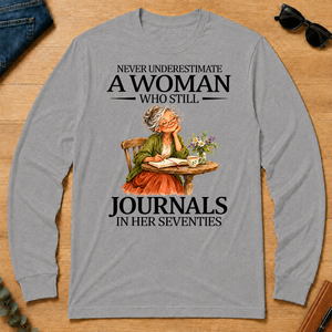 Funny A Woman Still Journals In Her Seventies - sport-grey - LST2D-SportGrey
