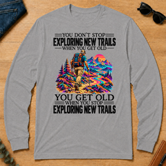 Psychedelic You Get Old When You Stop Exploring New Trails - sport-grey - LST2D-SportGrey