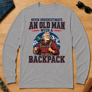 Never Underestimate An Old Man With A Backpack - sport-grey - LST2D-SportGrey