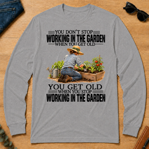 Vinatge You Get Old When You Stop Working In The Garden - sport-grey - LST2D-SportGrey