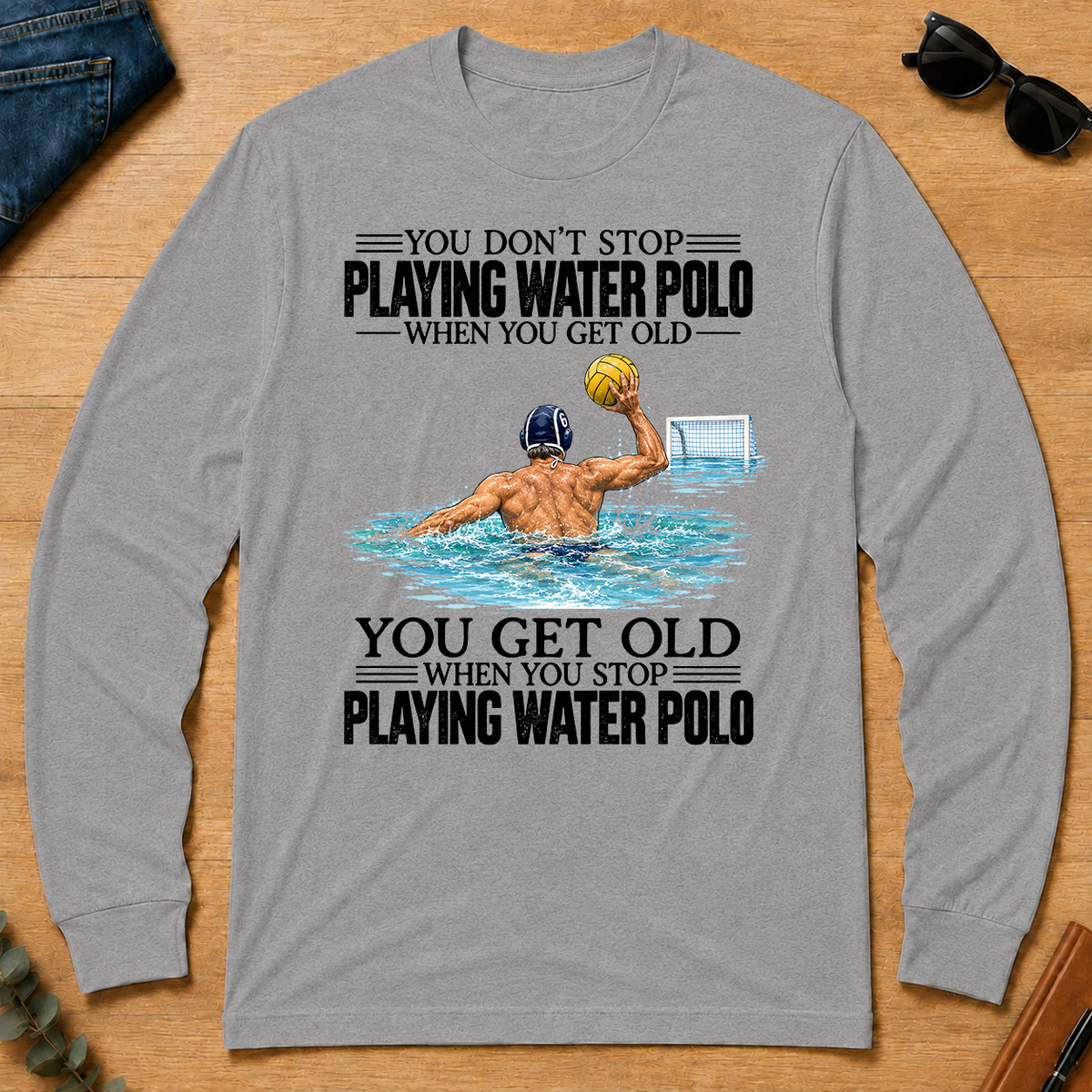 Vintage You Get Old When You Stop Playing Water Polo - sport-grey - LST2D-SportGrey