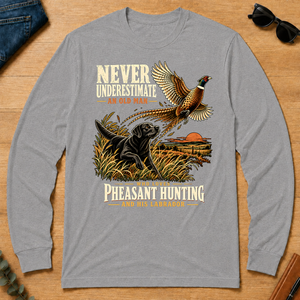 Never Underestimate An Old Man Loves Pheasant Hunting And His Labrador - sport-grey - LST2D-SportGrey