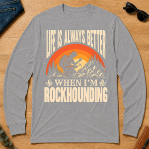 Vintage Life Is Always Better When I Am Rockhounding - sport-grey - LST2D-SportGrey