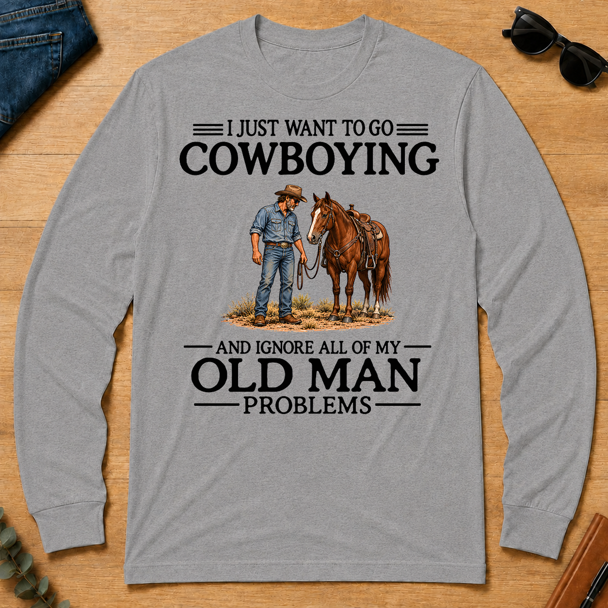 I Just Want To Go Cowboying - sport-grey - LST2D-SportGrey