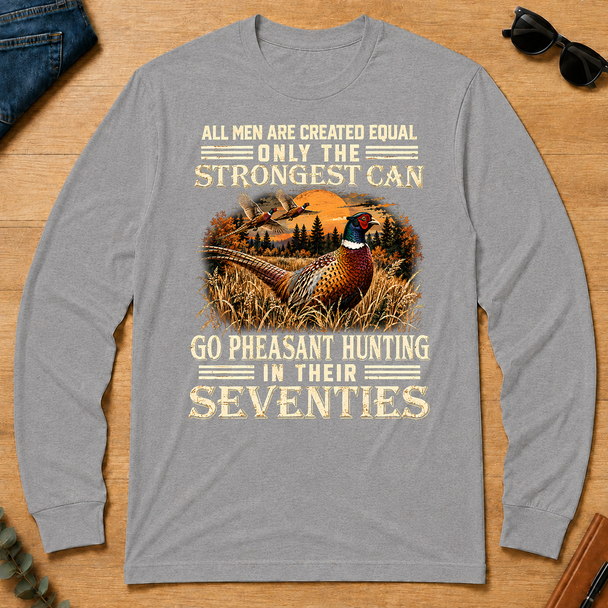 Pheasant Hunting Strongest Man In Seventies - sport-grey - LST2D-SportGrey