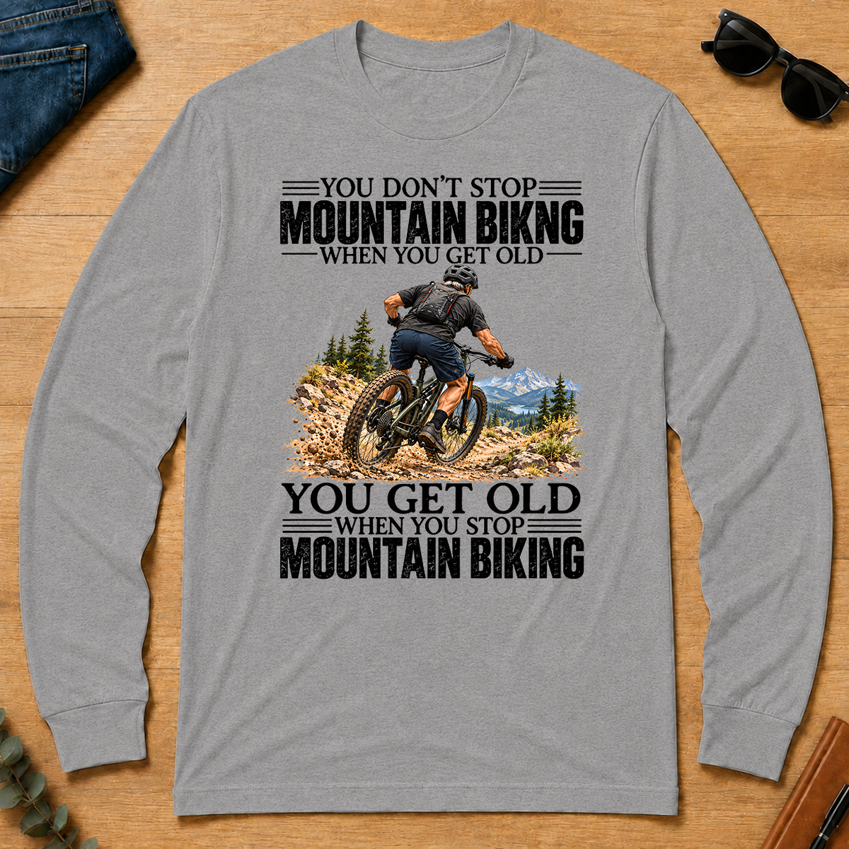 Vintage You Get Old When You Stop Mountain Biking - sport-grey - LST2D-SportGrey