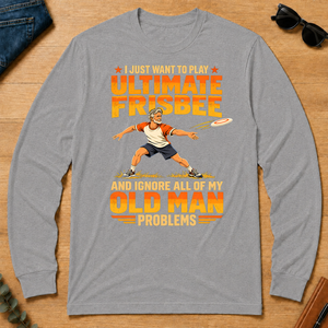 I Just Want To Play Ultimate Frisbee - sport-grey - LST2D-SportGrey