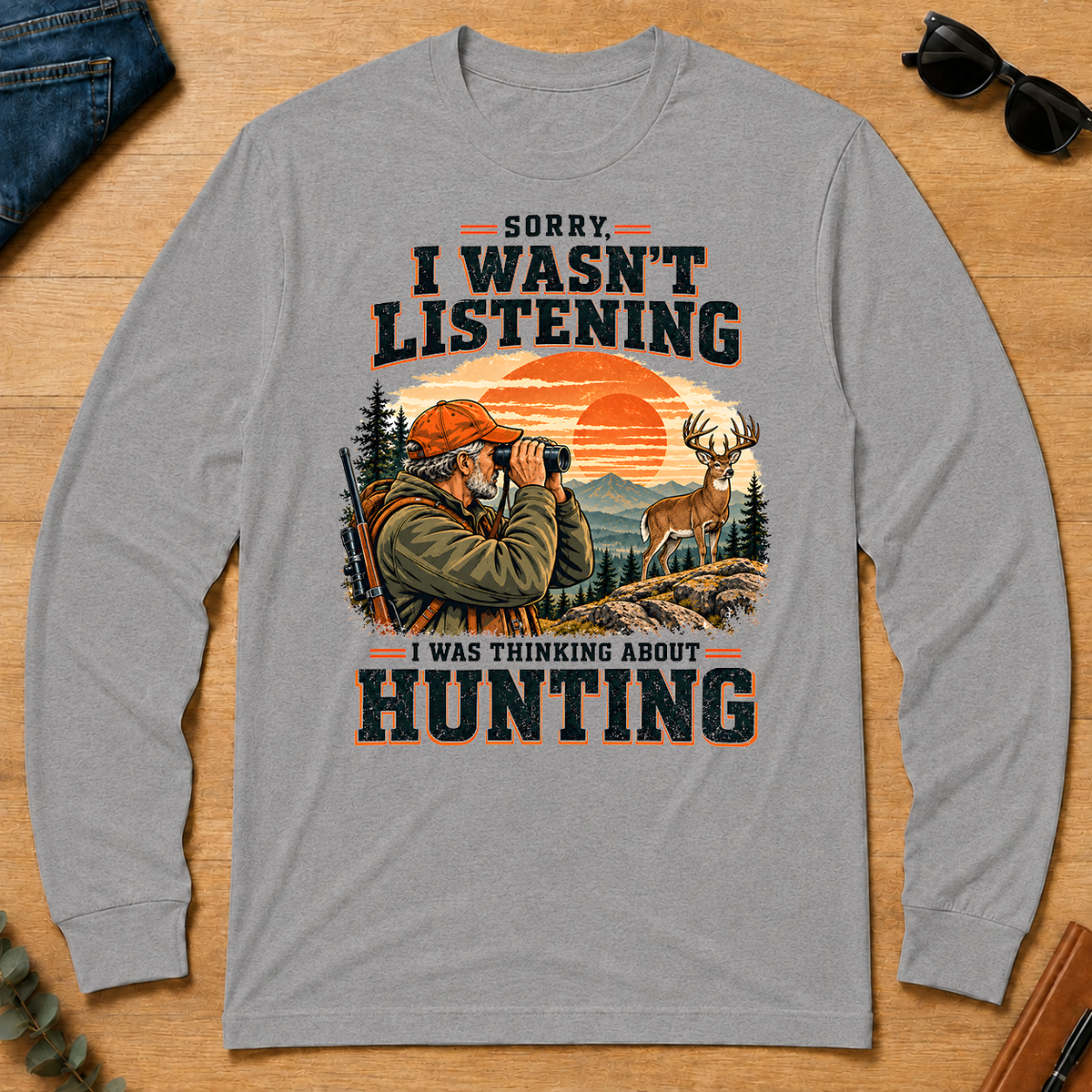 I Was Thinking About Hunting - sport-grey - LST2D-SportGrey