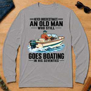 An Old Man Still Goes Boating In His 70s - sport-grey - LST2D-SportGrey