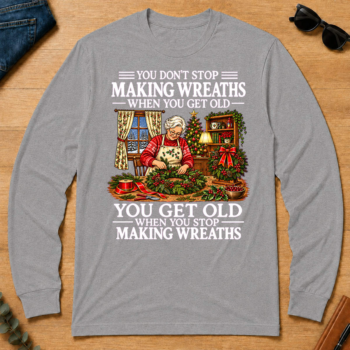 Old Woman Don't Stop Making Wreaths - sport-grey - LST2D-SportGrey