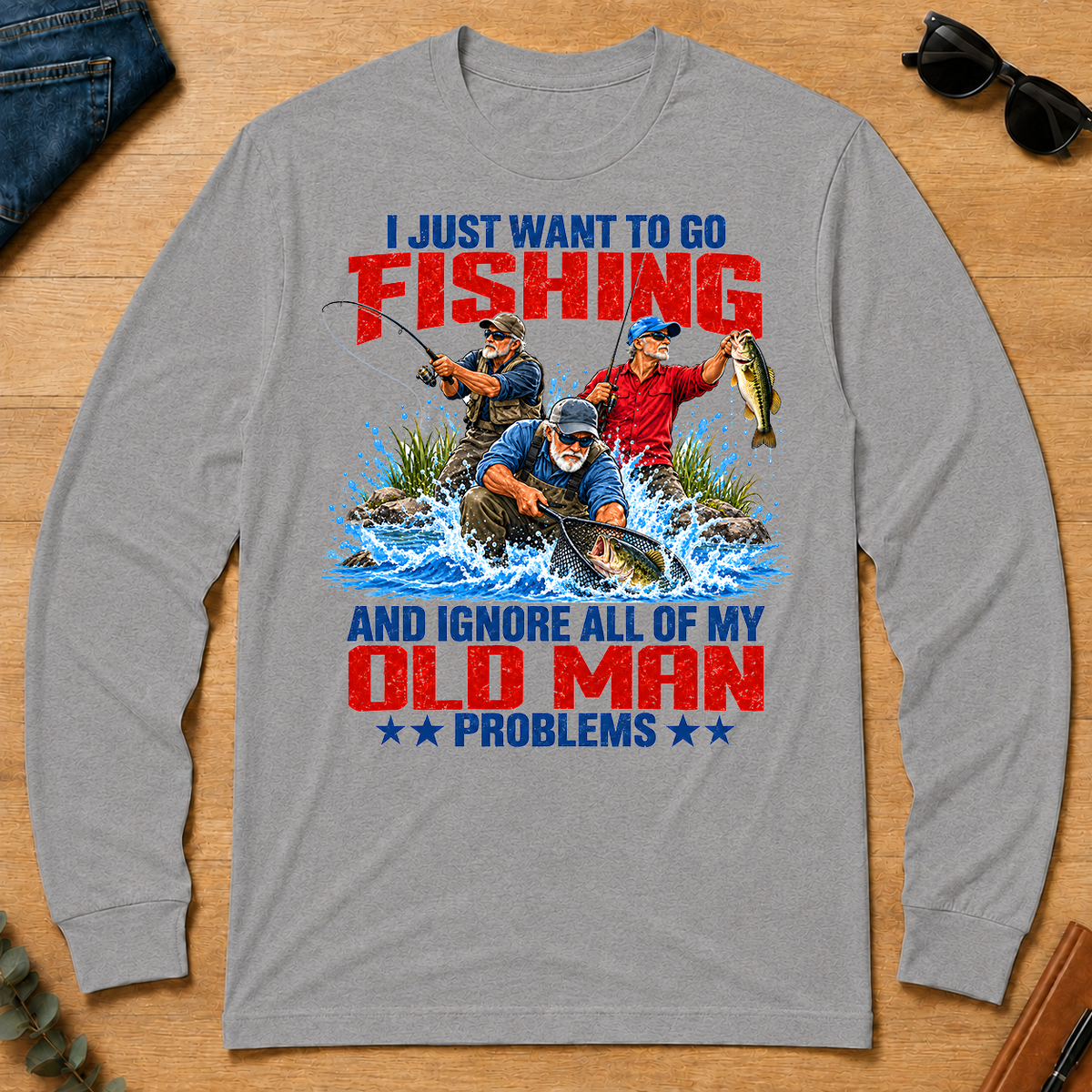 I Just Want To Go Fishing - sport-grey - LST2D-SportGrey