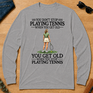 Don't Stop Playing Tennis - sport-grey - LST2D-SportGrey