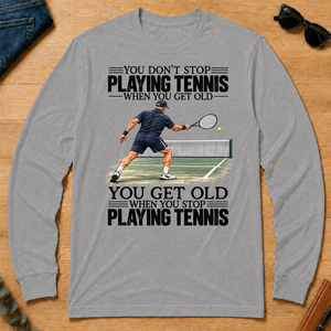 Vintage You Get Old When You Stop Playing Tennis - sport-grey - LST2D-SportGrey
