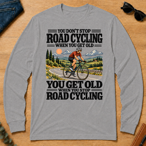 You Get Old When You Stop Road Cycling - sport-grey - LST2D-SportGrey
