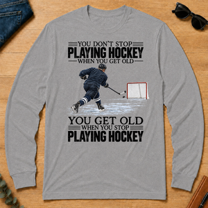 Vintage You Get Old When You Stop Playing Hockey - sport-grey - LST2D-SportGrey