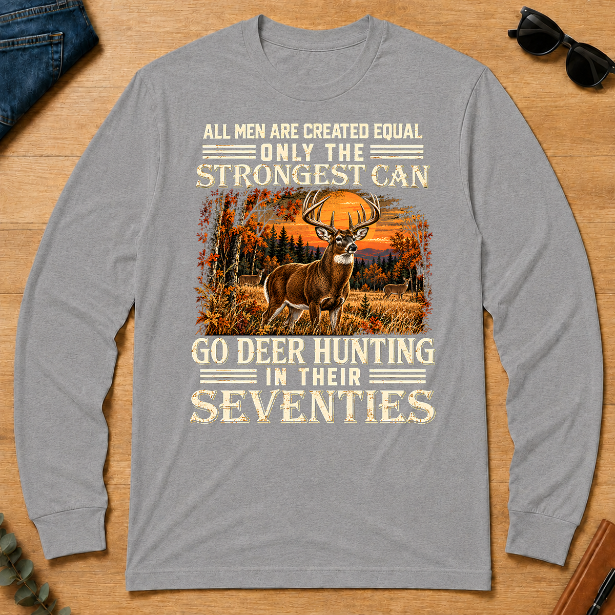 Deer Hunting Strongest Man In Seventies - sport-grey - LST2D-SportGrey