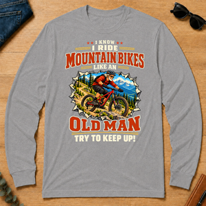 I Know I Ride Mountain Bikes Like An Old Man - sport-grey - LST2D-SportGrey