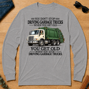 Don't Stop Driving Garbage Trucks - sport-grey - LST2D-SportGrey