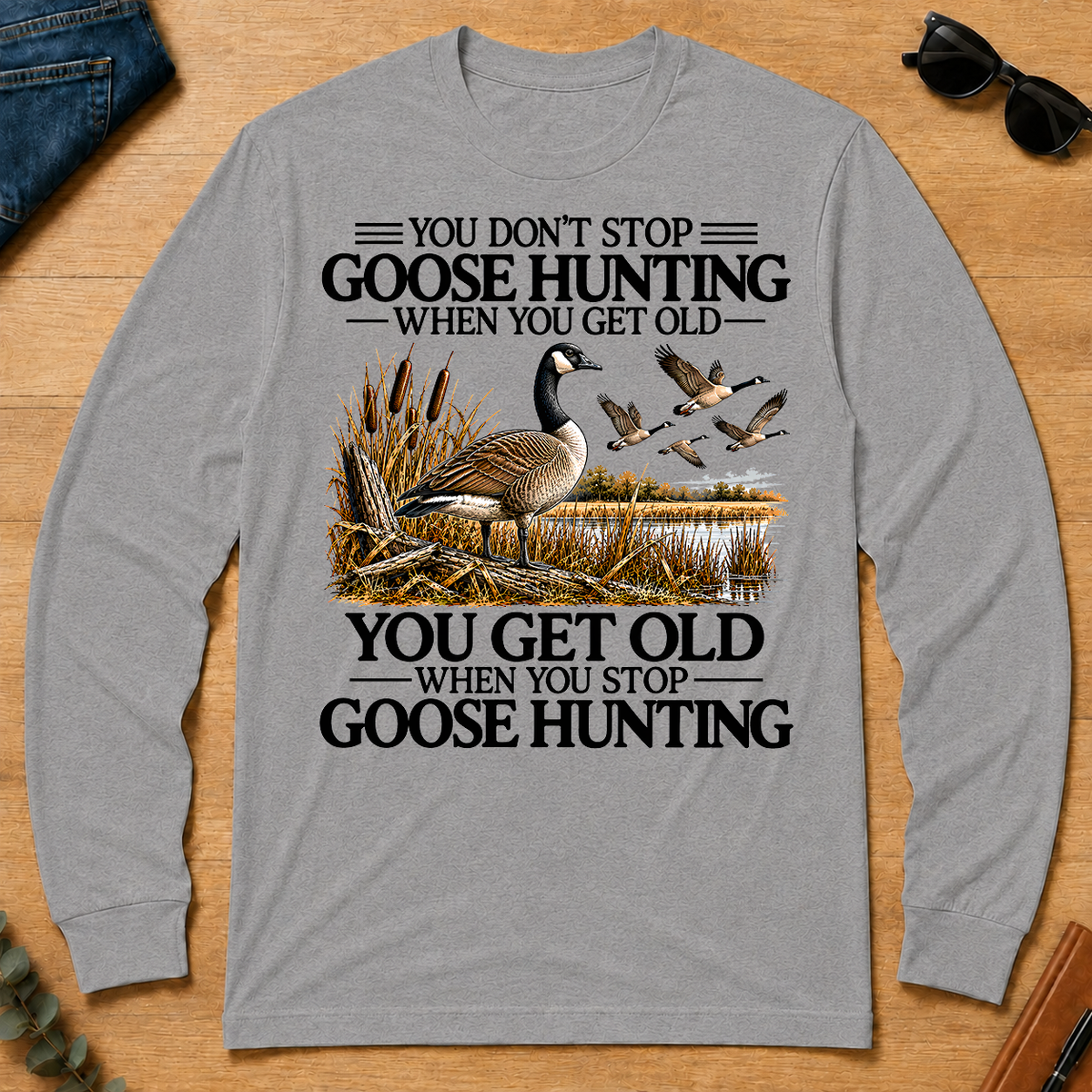 Don't Stop Goose Hunting - sport-grey - LST2D-SportGrey