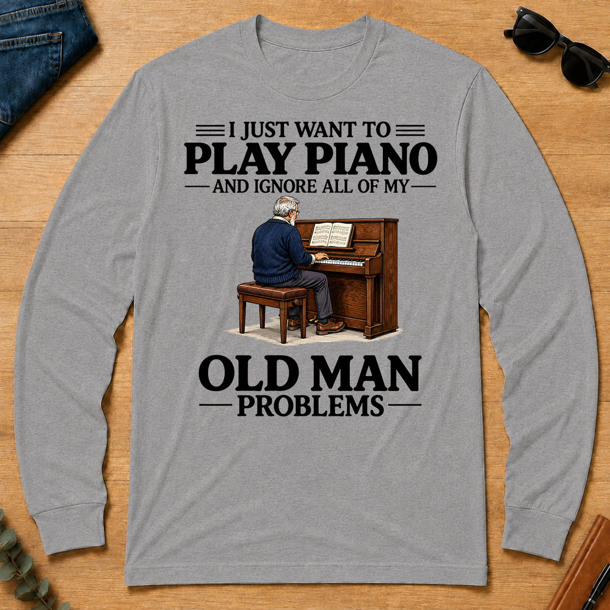 I Just Want To Play Piano - sport-grey - LST2D-SportGrey