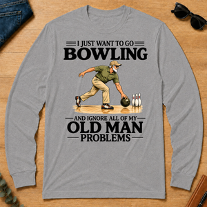 I Just Want To Go Bowling - sport-grey - LST2D-SportGrey