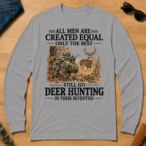 All Men Are Created Equal Only The Best Still Go Deer Hunting - sport-grey - LST2D-SportGrey