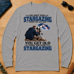 Stargazing You Get Old When You Stop - sport-grey - LST2D-SportGrey