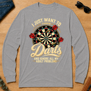 I Just Want To Throw Darts & Ignore All Adult Problems - sport-grey - LST2D-SportGrey
