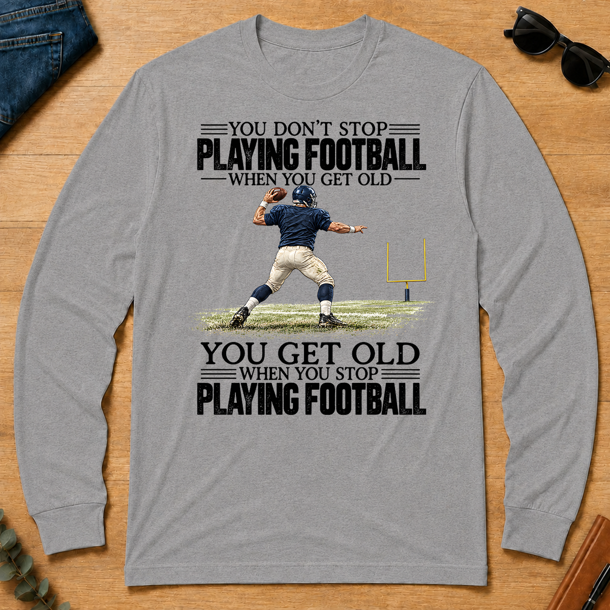 Vintage You Get Old When You Stop Playing Football - sport-grey - LST2D-SportGrey